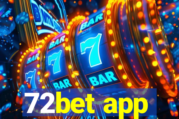 72bet app